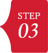 STEP 03