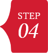 STEP 04