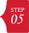 STEP 05